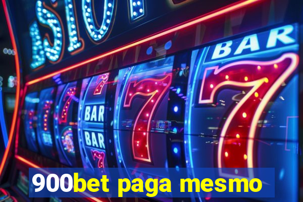 900bet paga mesmo